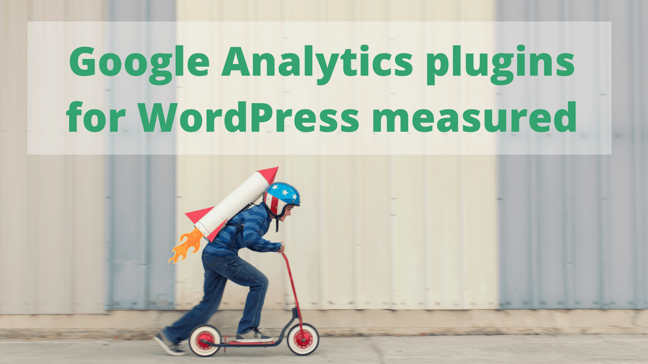 Which Wordpress Google Analytics Plugin Is Fastest Adventurewp